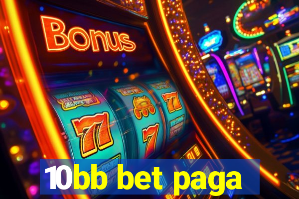 10bb bet paga